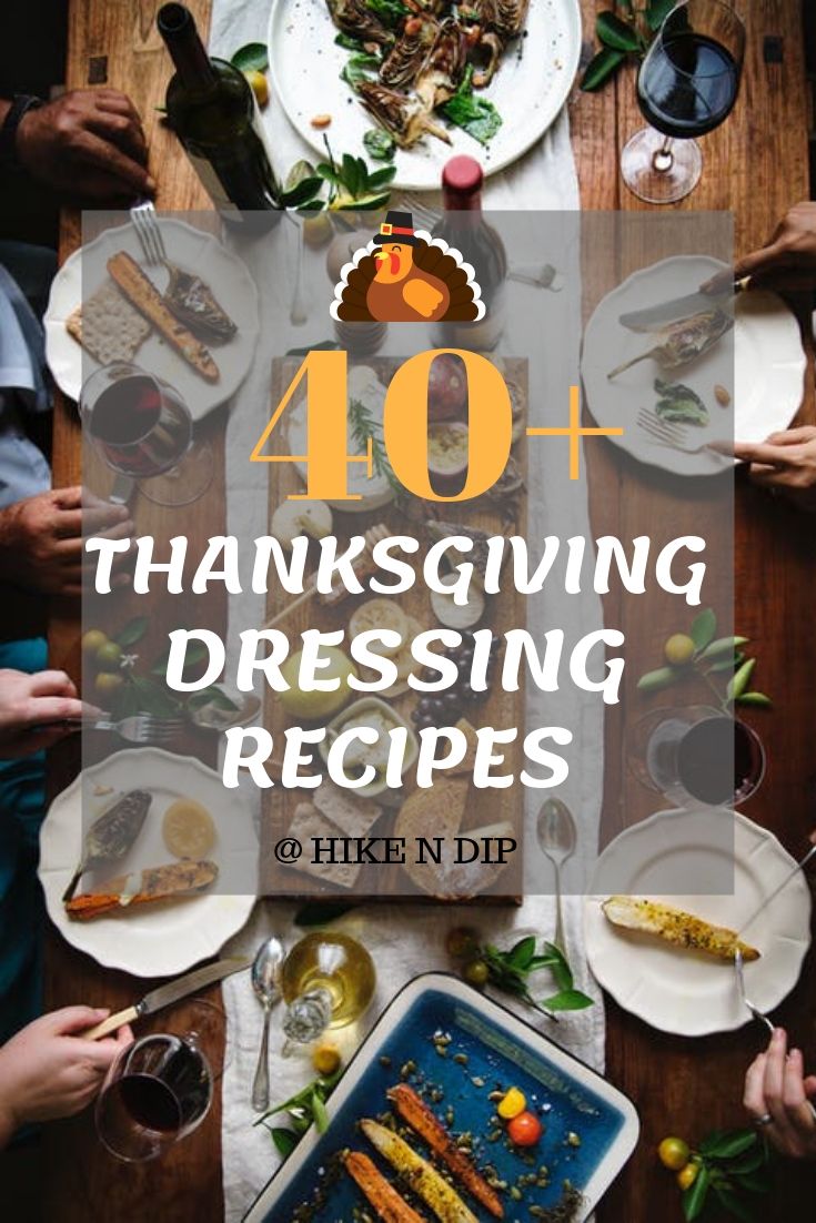 40 Best Thanksgiving Dressing Recipes Youll Love To Use This Year