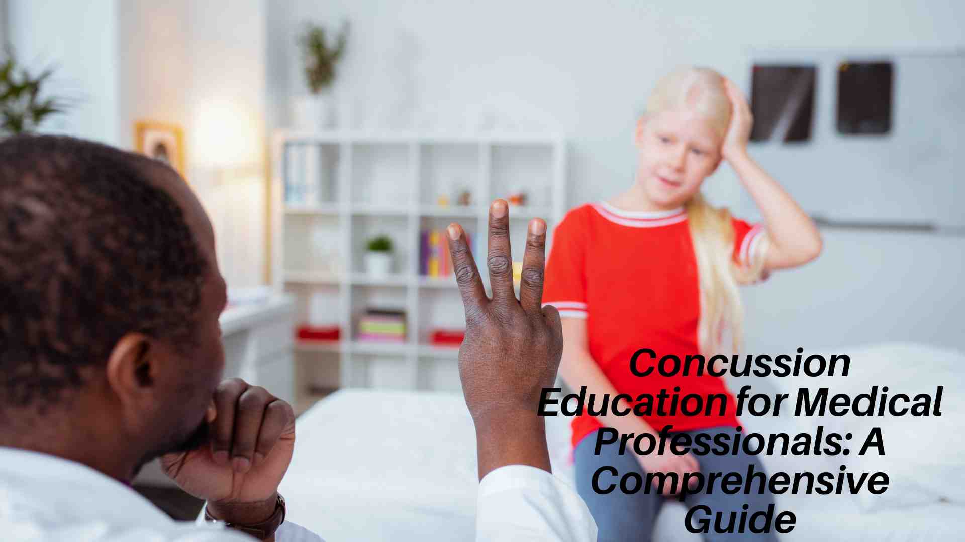 Concussion Education for Medical Professionals