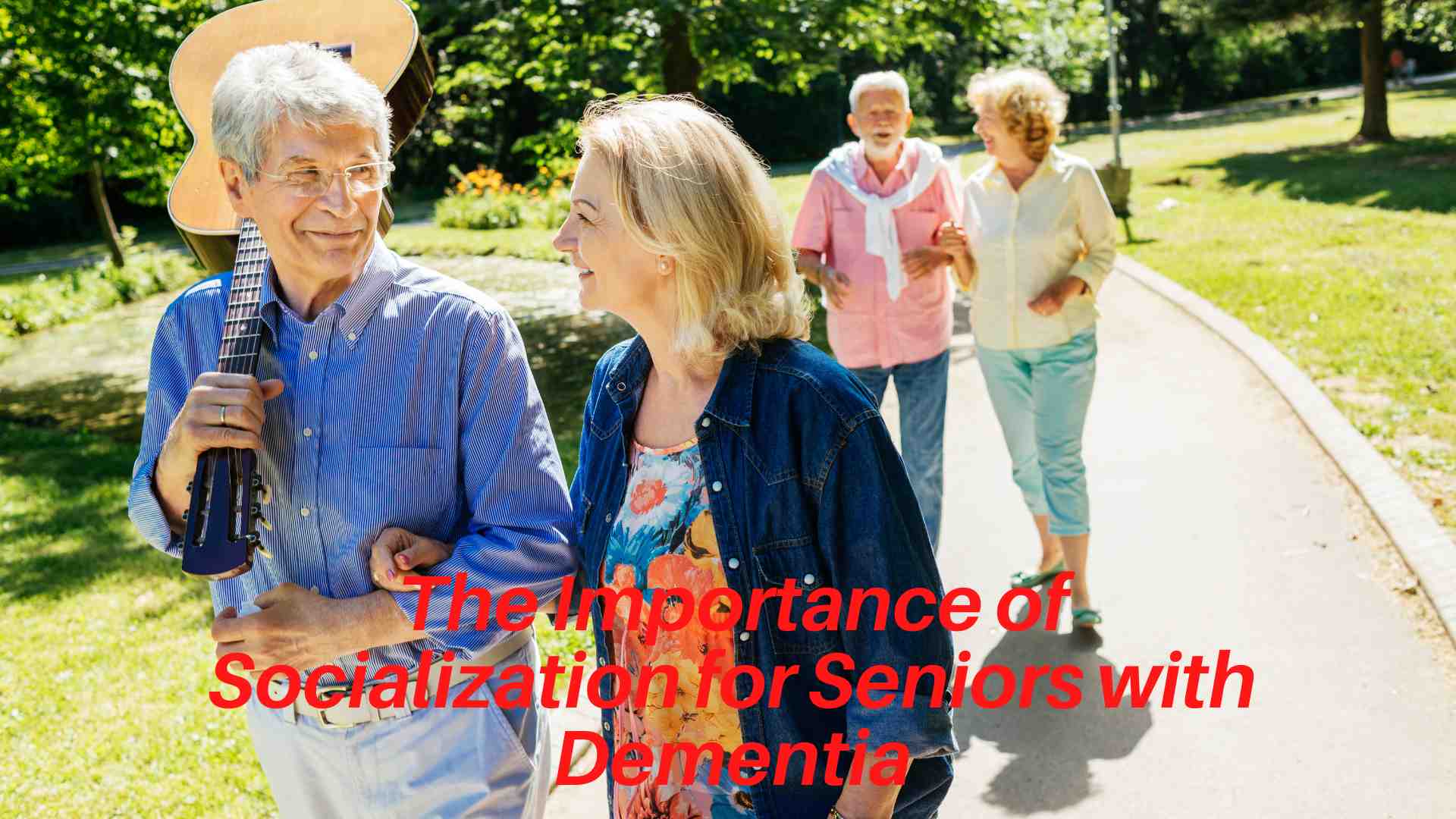 The Importance of Socialization for Seniors with Dementia