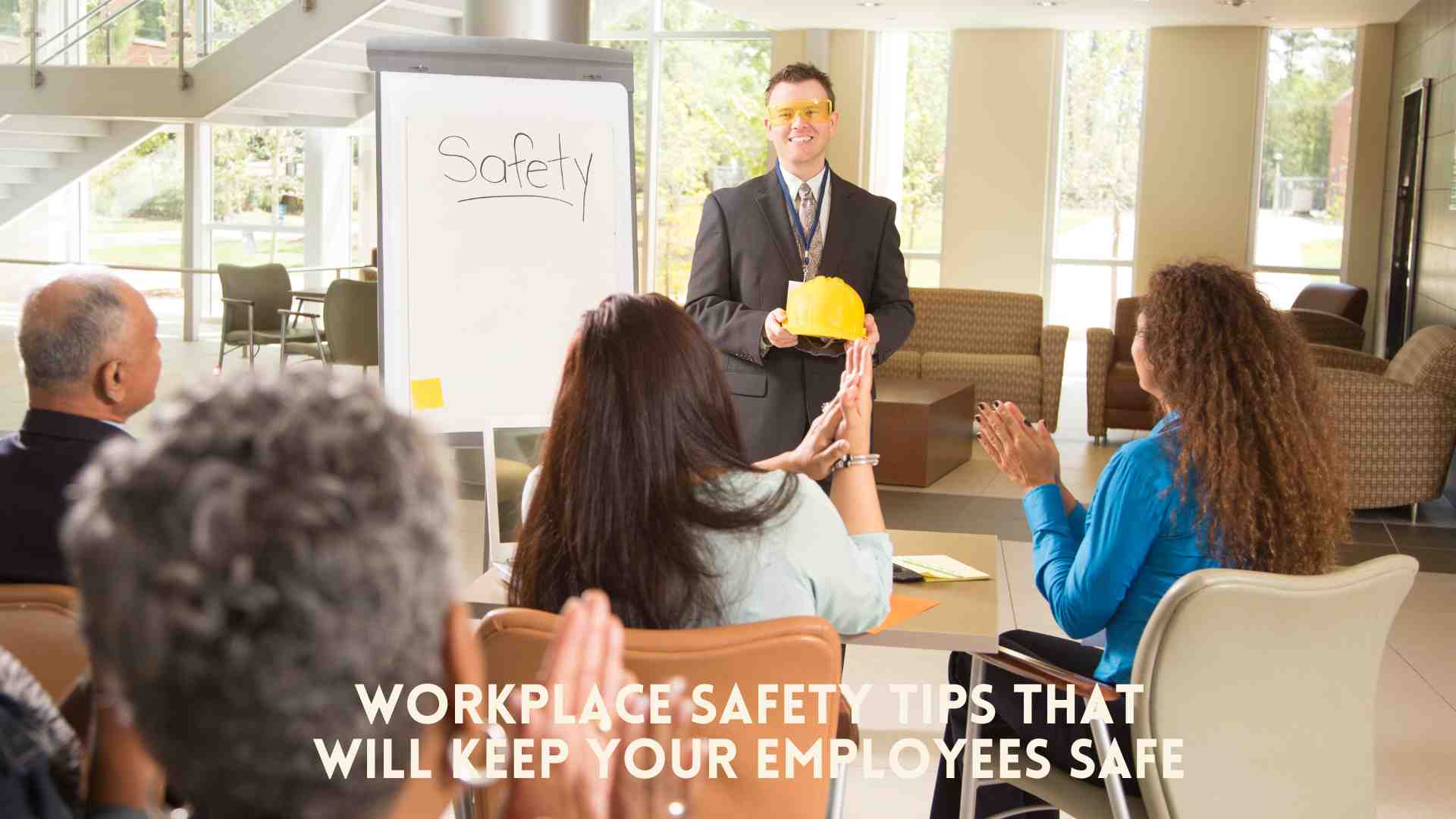 Workplace Safety Tips