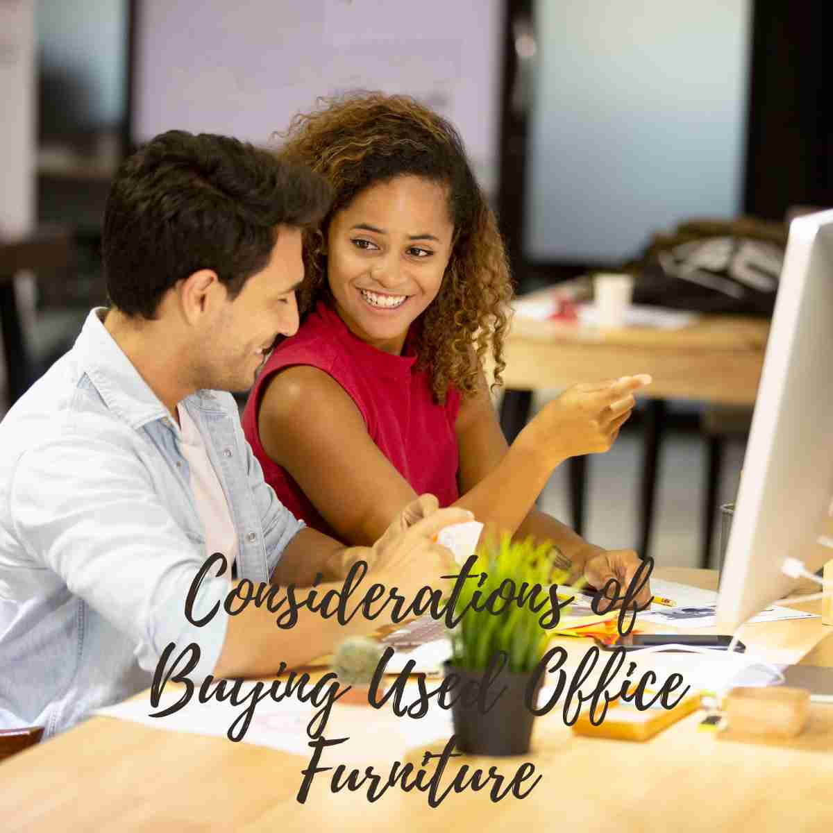 Considerations of Buying Used Office Furniture