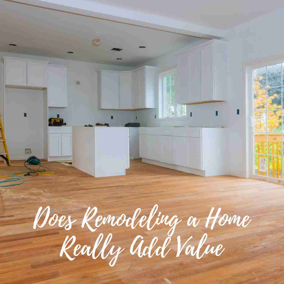 Does Remodeling a Home Really Add Value